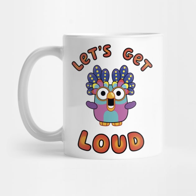 Let's Get Loud by Padzilla Designs